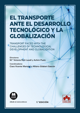 EL TRANSPORTE ANTE EL DESARROLLO TECNOL�GICO Y LA GLOBALIZACI�N