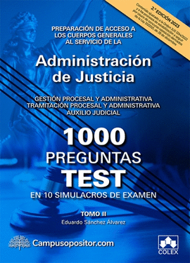 1000 PREGUNTAS TEST 10 SIMULACROS OPOSITOR GENERAL JUSTICIA