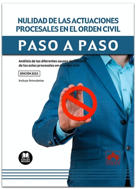 NULIDAD DE LAS ACTUACIONES PROCESALES EN EL ORDEN CIVIL. PASO A P