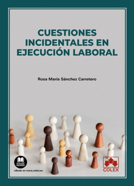 CUESTIONES INCIDENTALES EN EJECUCION LABORAL