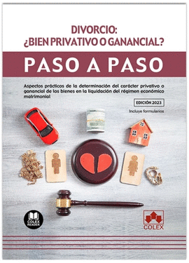 DIVORCIO BIEN PRIVATIVO O GANANCIAL