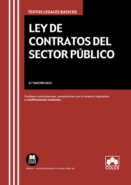 LEY DE CONTRATOS DEL SECTOR PBLICO (6. EDICIN 2023)