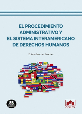 EL PROCEDIMIENTO ADMINISTRATIVO Y SISTEMA INTERAMERICANO DE