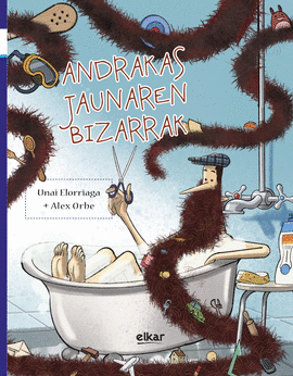 ANDRAKAS JAUNAREN BIZARRAK