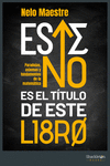 ESTE NO ES EL T�TULO DE ESTE LIBRO
