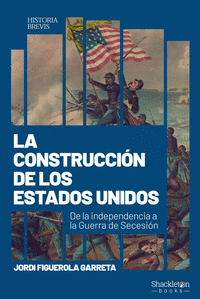 LA CONSTRUCCION DE ESTADOS UNIDOS