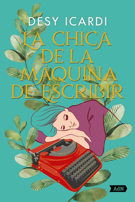 LA CHICA DE LA MQUINA DE ESCRIBIR (ADN)