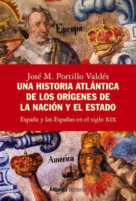 UNA HISTORIA ATLANTICA DE LOS ORIGENES DE LA NACION Y EL ESTADO