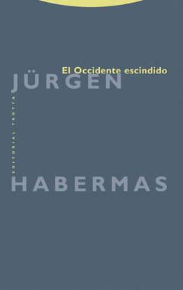 EL OCCIDENTE ESCINDIDO