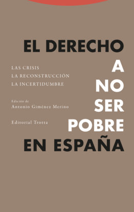 EL DERECHO A NO SER POBRE EN ESPA�A