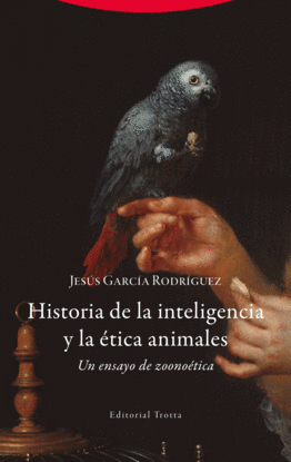 HISTORIA DE LA INTELIGENCIA Y LA �TICA ANIMALES