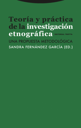 TEOR�A Y PR�CTICA DE LA INVESTIGACI�N ETNOGR�FICA