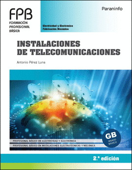 INSTALACIONES DE TELECOMUNICACIONES 2 EDICION 2021