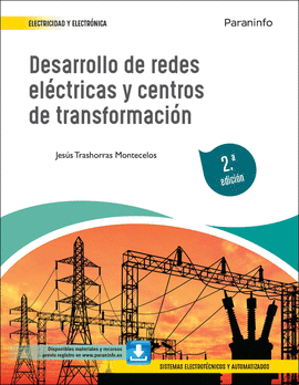 DESARROLLO DE REDES ELCTRICAS Y CENTROS DE TRANSFORMACIN 2. ED
