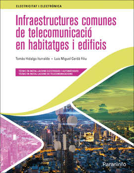 INFRAESTRUCTURES COMUNES DE TELECOMUNICACI EN HABITATGES I EDIFI