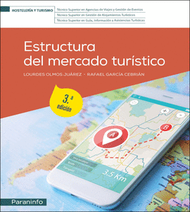 ESTRUCTURA DEL MERCADO TUR�STICO 3.� EDICI�N 2023
