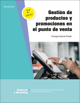 GESTI�N DE PRODUCTOS Y PROMOCIONES EN EL PUNTO DE VENTA 2.� EDICI