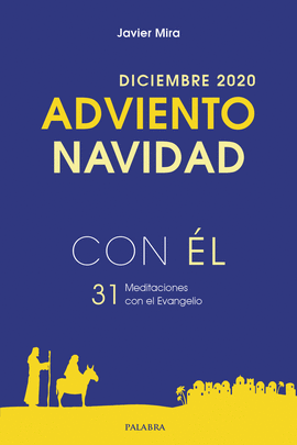 ADVIENTO-NAVIDAD 2020, CON EL