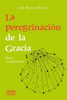 PEREGRINACIOIN DE LA GRACIA, LA