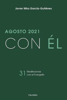 CON EL - AGOSTO 2021