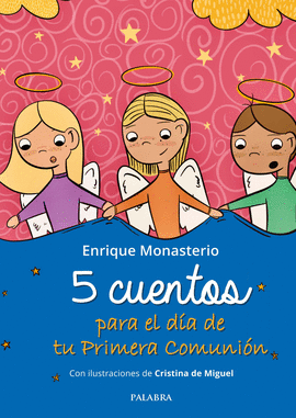 5 CUENTOS PARA EL DIA DE TU PRIMERA COMUNION
