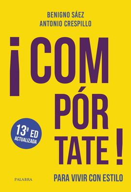 COMPORTATE PARA VIVIR CON ESTILO 13/EA