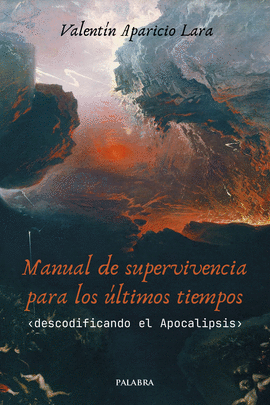 MANUAL DE SUPERVIVENCIA PARA LOS LTIMOS TIEMPOS