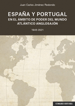 ESPA�A Y PORTUGAL EN EL �MBITO DE PODER DEL MUNDO ATLANTICO
