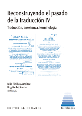 RECONSTRUYENDO EL PASADO DE LA TRADUCCION IV