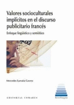 VALORES SOCIOCULTURALES IMPLICITOS EN EL DISCURSO PUBLICITA