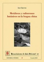 METAFORAS Y CULTUREMAS BOTANICOS EN LA LENGUA CHINA