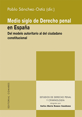 MEDIO SIGLO DE DERECHO PENAL EN ESPA�A