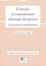 DERECHO AL CONSENTIMIENTO INFORMADO DEL PACIENTE. UNA PERSPECTIVA