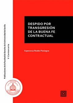 DESPIDO POR TRANSGRESION DE LA BUENA FE CONTRACTUAL