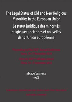 THE LEGAL STATUS OF OLD AND NEW RELIGIOUS MINORITIES IN THE EUROP