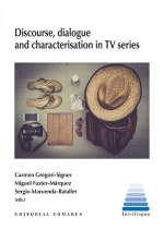 DISCURSE, DIALOGUE AND CHARACTERISATION IN TV SERIES