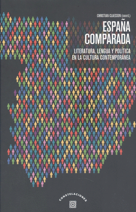 ESPAA COMPARADA. LITERATURA, LENGUA Y POLITICA EN LA CULTURA CON