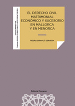 EL DERECHO CIVIL MATRIMONIAL ECONOMICO Y SUCESORIO EN MALLORCA Y
