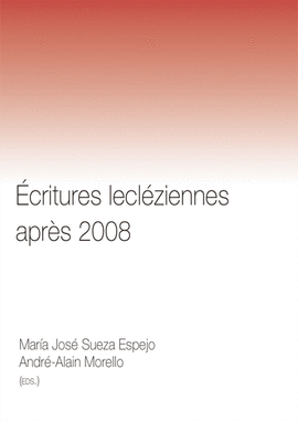 �CRITURES LECL�ZIENNES APR�S 2008
