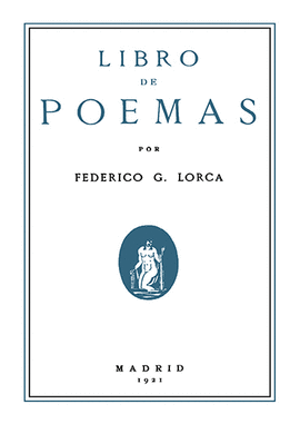 LIBRO DE POEMAS POR FEDERICO G. LORCA