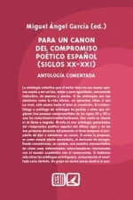 PARA UN CANON DEL COMPROMISO POÉTICO ESPAÑOL (SIGLOS XX-XXI)