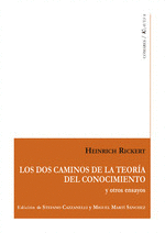 DOS CAMINOS DE LA TEORIA DEL CONOCIMIENTO Y OTROS ENSAYOS