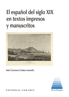ESPAOL DEL SIGLO XIX EN TEXTOS IMPRESOS Y MANUSCRITOS, EL