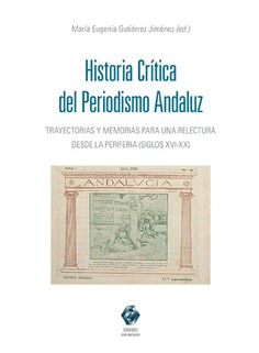 HISTORIA CRTICA DEL PERIODISMO ANDALUZ