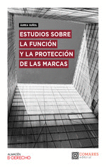 ESTUDIOS SOBRE LA FUNCI�N Y LA PROTECCI�N DE LAS MARCAS