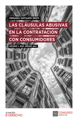 LAS CL�USULAS ABUSIVAS EN LA CONTRATACI�N CON CONSUMIDORES