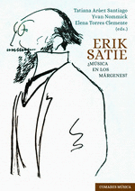 ERIK SATIE MSICA EN LOS MRGENES?