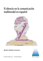 EL SILENCIO EN LA COMUNICACI�N MULTIMODAL EN ESPA�OL