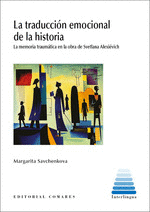 LA TRADUCCI�N EMOCIONAL DE LA HISTORIA