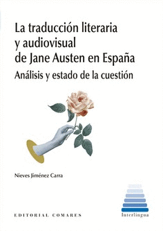 LA TRADUCCION LITERARIA Y AUDIOVISUAL DE JANE AUSTEN EN ESP